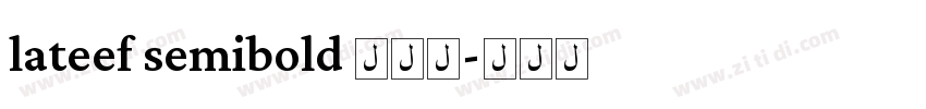 lateef semibold 半粗体字体转换